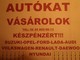 Suzukit- opel vectrát-astrát-omegát-ladát-fordot-volkswagent-fiat -audit-renaultot vásárolok - 500000 Ft.